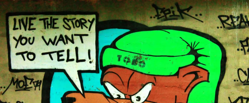 Streetart: Fuchs Live the story you want to tell 