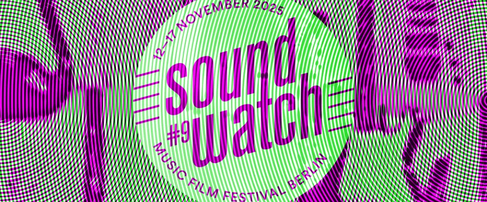 Soundwatch Film Festival Berlin 2026